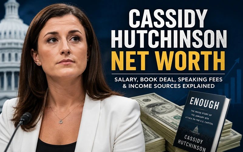 Cassidy Hutchinson net wort
